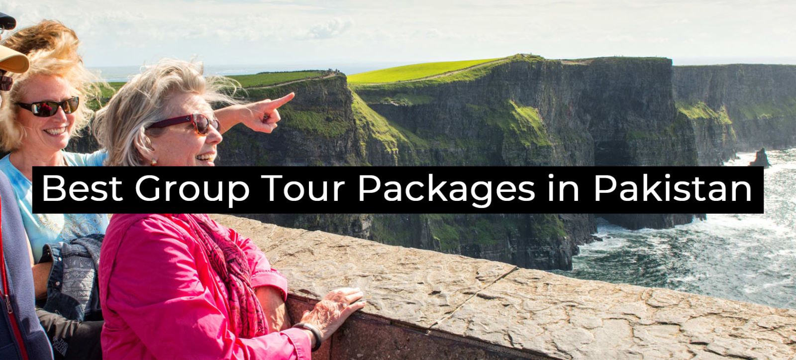 Best Group Tour Packages in Pakistan