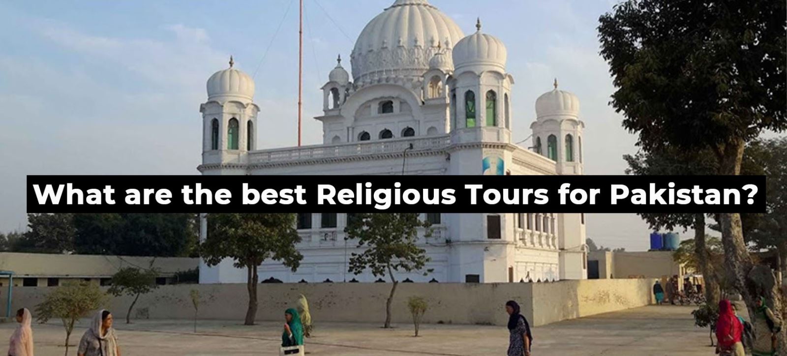 What are the best Religious Tours for Pakistan?